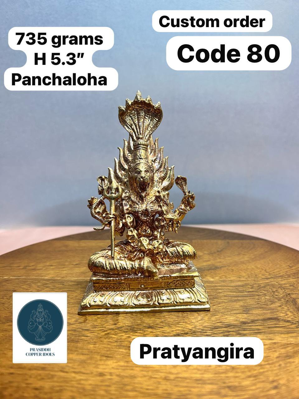 Pratyangira- Prasiddh Idols Presents Panchaloha Idol (Custom Made)